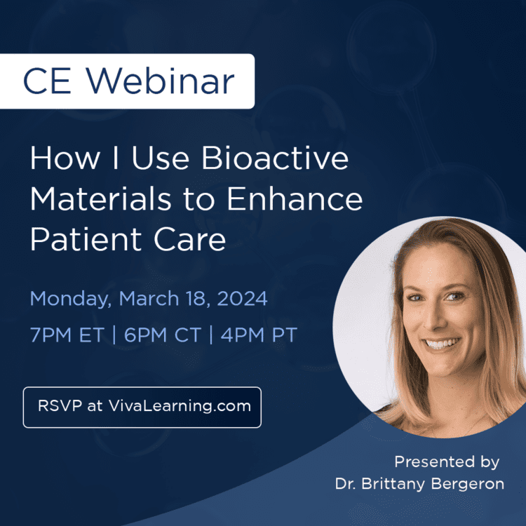 Read more about the article Join our Free CE Webinar: How I Use Bioactive Materials to Advance Patient with Dr. Brittany Bergeron