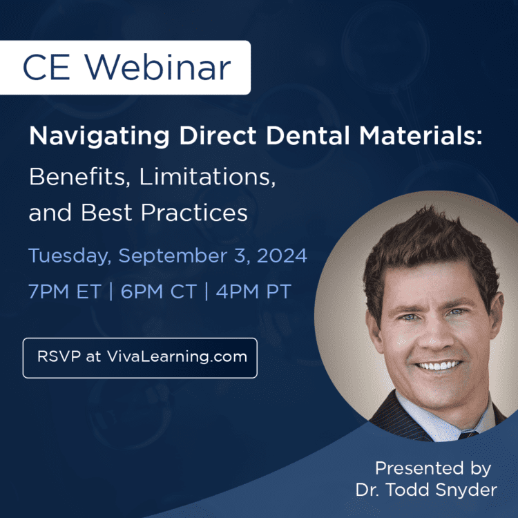 Read more about the article Join our Free CE Webinar: Navigating Direct Dental Materials: Benefits, Limitations, and Best Practices with Dr. Todd Snyder