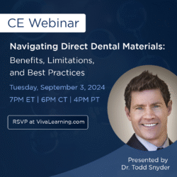 Join our Free CE Webinar: Navigating Direct Dental Materials: Benefits, Limitations, and Best Practices with Dr. Todd Snyder